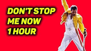 🎙Dont Stop Me Now🎙 1 Hour [upl. by Allison536]