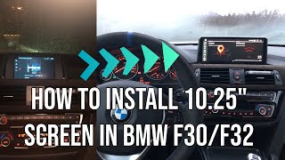 BMW F30F31F32 1025quot Screen Upgrade Guide  StepbyStep Installation Tutorial [upl. by Macmullin]