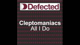 Cleptomaniacs  All I Do Bump amp Flex Club Mix [upl. by Yekcir]