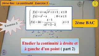 Exercie corrigé N 3 sur létude de la continuité à droite et à gauche  2BAC [upl. by Robertson]