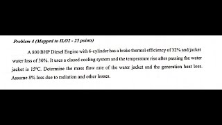 A 800 BHP Diesel Engine with 6 cylinder has a brake thermal efficiency of 32  and jacket water lo [upl. by Hastings]