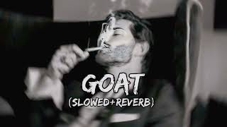 GOAT SlowedReverb Diljit Dosanjh  Punjabi song [upl. by Even]