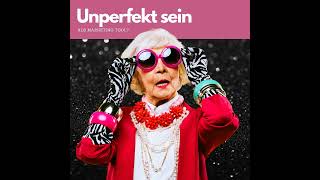 017 Unperfekt sein als Marketing Tool [upl. by Airual]