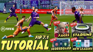 FIFA 16  TUTORIAL INSTALAR MODS  CARAS  STADIUMS  SCOREBOARDS [upl. by Eelirem588]