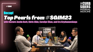 396 Recap Top Pearls from SGIM23 [upl. by Ocirderf]