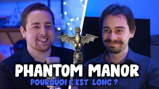 Phantom Manor  Pourquoi cest long [upl. by Haugen]