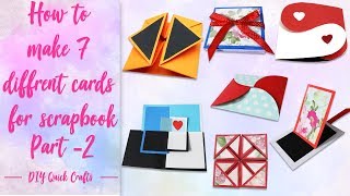 How to make 7 different cards for scrapbook 7 different cards ideas Scrapbook tutorial part2 [upl. by Ybrek336]