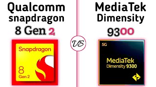 Snapdragon 8 Gen 2 vs Dimensity 9300  whats better For Midrange [upl. by Rekcut352]