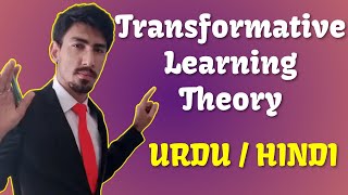 Transformative learning theory with example transformation theory jack mezirow easy words Urdu Hindi [upl. by Euridice]