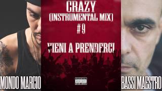 Mondo Marcio e Bassi Maestro  Crazy Instrumental Mix [upl. by Alleciram]