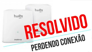 TWIBI Intelbras perda de conexão  RESOLVIDO [upl. by Ardnwahs]