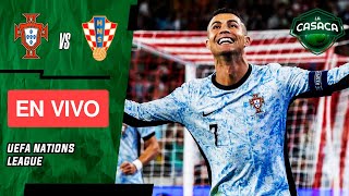 🚨 PORTUGAL vs CROACIA 🔥 UEFA NATIONS LEAGUE 2024  JUEGA CRISTIANO RONALDO [upl. by Sallyann]