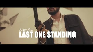 Robert Rene  Last One Standing Official Music Video [upl. by Kaia]