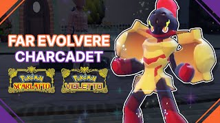 Come EVOLVERE Charcadet in ARMAROUGECERULEDGE in Pokémon Scarlatto e Violetto [upl. by Dino147]