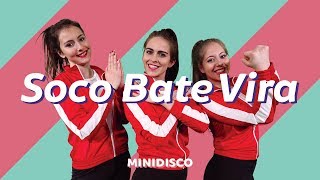 quotSOCO BATE VIRAquot  MINIDISCO  Easy Dance Moves  Dansstudio Sarah Choreography [upl. by Eiram]