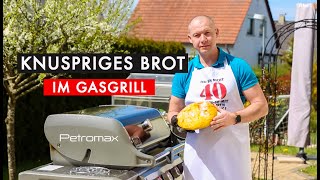 Brot backen im Gasgrill  Petromax  Weber Genesis II  Genesis 2 [upl. by Maury257]