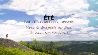 Vivez la Gaspésie du Sud la BaiedesChaleurs [upl. by Kobe673]