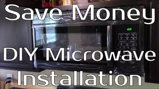 How To Install An Over Range Microwave  Easy Step By Step Guide To Save You Money [upl. by Langley]