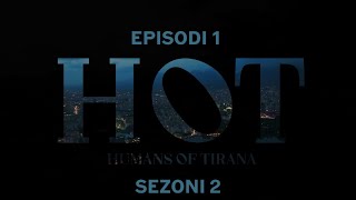 Seriali HOT  Episodi 1 Sezoni 2 [upl. by Elbag460]