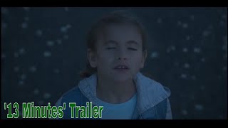 13 Minutes Trailer  Every second counts  Starring Trace Adkins Thora Birch Peter Facinelli [upl. by Atorod]