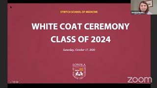 Stritch School of Medicine  White Coat Ceremony 2020 [upl. by Dodwell]