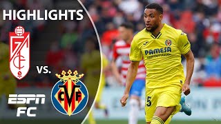 Villarreal puts on a show in 41 win against Granada  LaLiga Highlights  ESPN FC [upl. by Nimajnab]