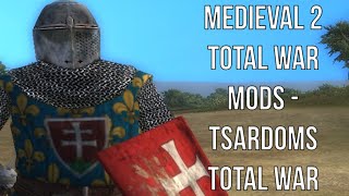 Medieval 2 Total War Mods  Tsardoms Total War Balkans Middle Ages Experience [upl. by Asiret]