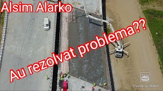 11 MAI 2024 AU REZOLVAT PROBLEMA Supratraversare A0A2 Alsim Alarko [upl. by Aleekahs943]