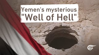 Exploring Yemen’s Mysterious “Well Of Hell” [upl. by Akinuahs814]