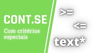 Como usar a função CONTSE com critérios maior menor e partes de textos [upl. by Berky]