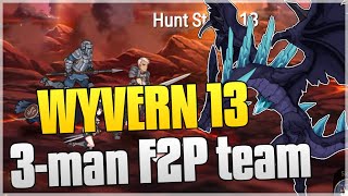 Epic Seven  WYVERN 13 3man F2P TEAM A typical day in W13 farming [upl. by Celinda]