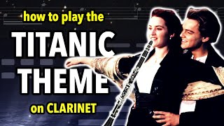 How to play My Heart Will Go On on Clarinet  Clarified [upl. by Kalinda]