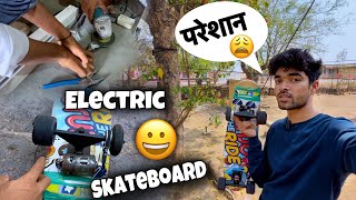 Electric Skateboard बनाना कोई हल्वा नहीं 🤨  Vishal skater  Vlog [upl. by Chrissy806]