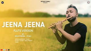 Jeena Jeena  Flute Version   Bhupendra  Atif Aslam  Varun Dhawan Yami Gautam amp Nawazuddin [upl. by Zachary]