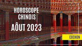 Cochon Votre Horoscope chinois pour Août 2023 est disponible [upl. by Torrie27]