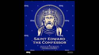 OCTOBER 13TH ST EDWARD THE CONFESSOR [upl. by Assecnirp]