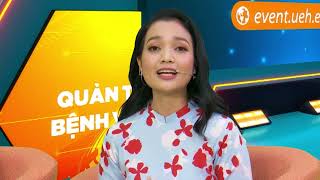 UEH Virtual Open Day  Talkshow “Nhóm ngành Quản trị Một ngành học  Đa nghề nghiệp” [upl. by Shiri]