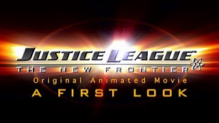 A First Look at quotJustice League The New Frontierquot [upl. by Kynan200]