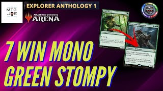 7 Win Explorer Event Mono Green Stompy  MTG Arena Explorer Anthology Deck Magic the Gathering [upl. by Octavian]