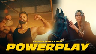 Powerplay Official Video  Parmish Verma X Agsy [upl. by Anilag649]