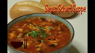 Sauer Scharf Suppe │ Pekingsuppe 【Che Shens Küche】 [upl. by Tzong]