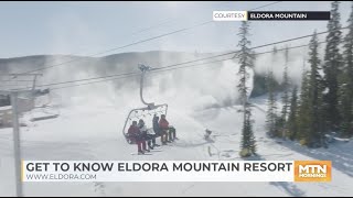 MTN Mornings Get To Know Eldora Mountain Resort [upl. by Ardiek869]