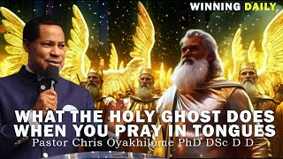 WHAT THE HOLY GHOST DOES WHEN YOU PRAY IN TONGUES  PASTOR CHRIS OYAKHILOME [upl. by Armil210]