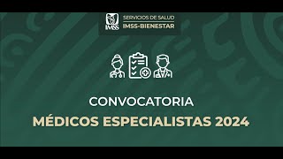 Convocatoria Médicos Especialistas 2024 [upl. by Pedrick51]