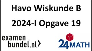 Eindexamen havo wiskunde B 2024I Opgave 19 [upl. by Lledualc419]