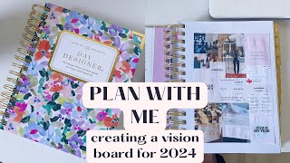 PLAN WITH ME  CREATING A VISION BOARD FOR 2024  DAY DESIGNER PLANNER [upl. by Lanos141]