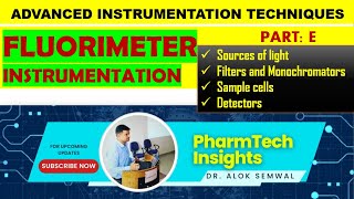 Detailed instrumentation of Fluorimeter  Lecture on instrumentation of Fluorimeter [upl. by Alaine142]