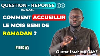 QUESTIONREPONSE  Comment accueillir le mois de Ramadan   Oustaz Ibrahima GAYE [upl. by Althee395]