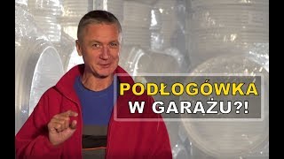 Czy montować ogrzewanie podłogowe w garażu Podłogówka w pomieszczeniach nieużytkowych [upl. by Inoue]