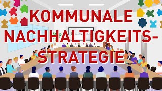 Die Nachhaltigkeitsstrategie Ein Kompass für zukunftsorientierte Kommunen [upl. by Sven1]